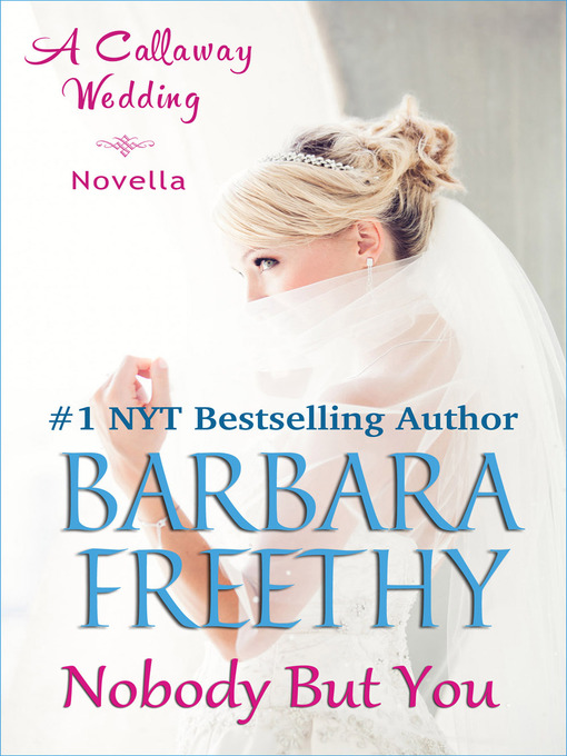 Title details for Nobody But You by Barbara Freethy - Available